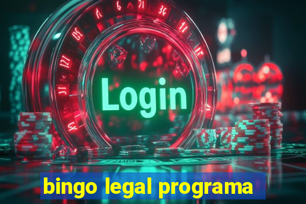 bingo legal programa